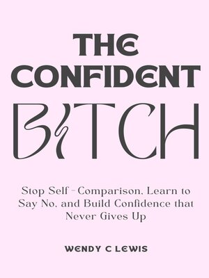 cover image of The Confident Bitch
